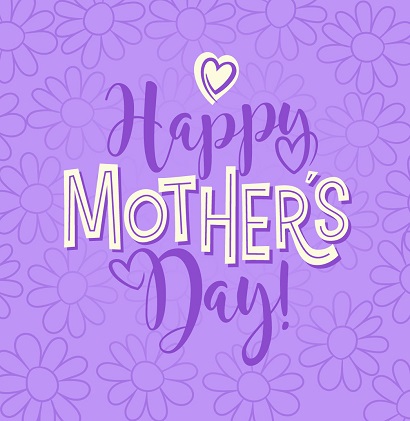 Mothers Day 410W Mothers Day